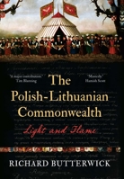 The Polish-Lithuanian Commonwealth 030025220X Book Cover