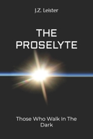 The Proselyte 198075117X Book Cover