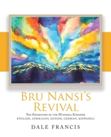 Bru Nansi's Revival : The Separation of the M'Animal Kingdom 1489727493 Book Cover