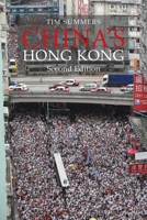 China's Hong Kong: The Politics of a Global City 1788210697 Book Cover