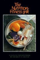 Nutrition/Fitness Link, The (A Teen Nutrition Book) 1562942603 Book Cover