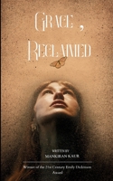 Grace, Reclaimed when the soul shines from within B0GG55KCJ4 Book Cover