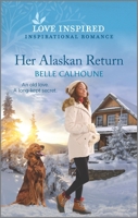 Her Alaskan Return 1335586415 Book Cover