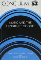 Music and the Experience of God ("Concilium" S) 056730082X Book Cover