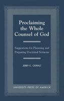 Proclaiming the Whole Counsel of God 081919011X Book Cover
