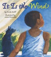 It Is the Wind 0153519495 Book Cover