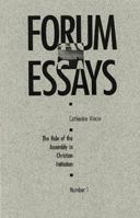 The Role of the Assembly in Christian Initiation (Forum Essays, No. 1) 0929650700 Book Cover