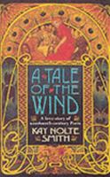 A Tale of the Wind: A Novel of 19Th-Century France 039457835X Book Cover