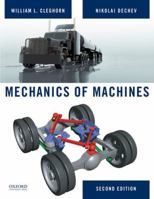 Mechanics of Machines 2nd Edition: International Edition 0195384083 Book Cover