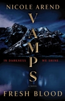 Vamps: Fresh Blood 1668013797 Book Cover