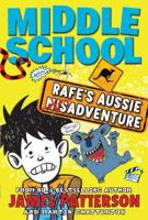 Middle School Rafe's Aussie Adventure 0857986015 Book Cover