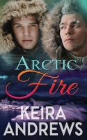 Arctic Fire 1988260108 Book Cover
