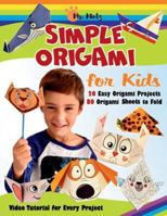Simple Origami for Kids: 20 Easy Origami Projects with 80 Printable Sheets to Fold B0G4GD2RQG Book Cover