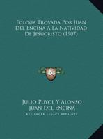gloga Trovada Por Juan Del Encina  La Natividad De Jesucristo 1166684067 Book Cover