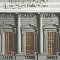 Queen Mary's Dolls' House: Official Souvenir Guide 185759763X Book Cover