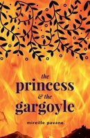The Princess & The Gargoyle 1549505165 Book Cover