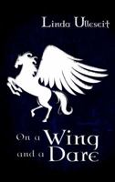 On a Wing and a Dare 1618070401 Book Cover