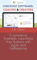 E-commerce Essentials: Launching Your Business with Zylvie and GetResponse B0F8W15LVY Book Cover