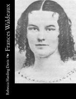 Frances Waldeaux 1530558549 Book Cover