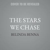 The Stars We Chase (Love and Other Dreams) 1036709280 Book Cover