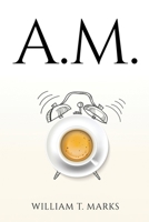 A.M. 1837614369 Book Cover
