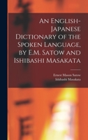 An English-Japanese Dictionary of the Spoken Language 1015593437 Book Cover