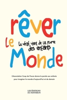 Rêver le monde (French Edition) 2754761268 Book Cover
