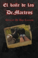 El baile de las Dr. Martens (Spanish Edition) B0BZ2YCKQR Book Cover