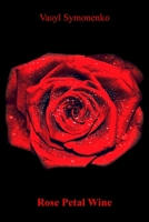 Rose Petal Wine 0908480482 Book Cover