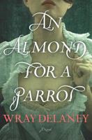 An Almond for a Parrot 0008182531 Book Cover