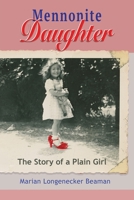 Mennonite Daughter: The Story of a Plain Girl 1733585206 Book Cover