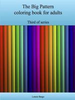 The Third Big Pattern Coloring Book for Adults 1329883152 Book Cover