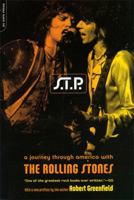 S.T.P.: A Journey Through America With The Rolling Stones 0841503230 Book Cover