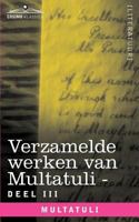 Verzamelde Werken Van Multatuli (in 10 Delen) - Deel III - Ideen - Eerste Bundel 1616406739 Book Cover