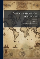 Varios discursos politicos 1294462695 Book Cover