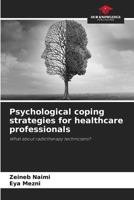 Psychological coping strategies for healthcare professionals 6209302459 Book Cover