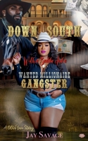 Down South With a Baddie & a Wanted Millionaire Gangster: A BBW Love Story B0F9TFJW9G Book Cover