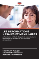 Les Déformations Nasales Et Maxillaires (French Edition) 6206604675 Book Cover