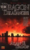 The Dragon Delasangre (Dragon Delasangre, #1) 0451458710 Book Cover