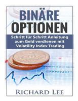 Binäre Optionen: Schritt fur Schritt Anleitung zum Geld verdienen mit Volatility Index Trading 1724500813 Book Cover