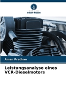 Leistungsanalyse eines VCR-Dieselmotors (German Edition) 620825101X Book Cover