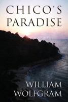 Chico's Paradise 163004959X Book Cover