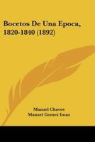 Bocetos De Una �poca (1820-1840)... 1022602551 Book Cover