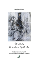 Pferde und andere Gedichte: Gedichtsammlung mit Illustrationen von Hélène Fleuriot (German Edition) 369512699X Book Cover