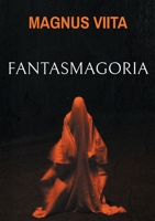 Fantasmagoria (Finnish Edition) 9528053998 Book Cover