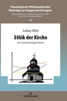 Ethik Der Kirche: Ein Vernachlaessigtes Thema 363186678X Book Cover