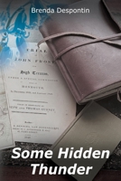 Some Hidden Thunder 1835840272 Book Cover