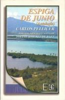 Espiga de Junio: Antolog-A 9681656024 Book Cover