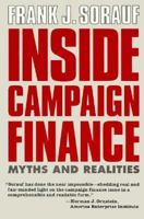 Inside Campaign Finance: Myths and Realities 0300059329 Book Cover