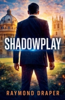 Shadowplay B0H335S9LM Book Cover